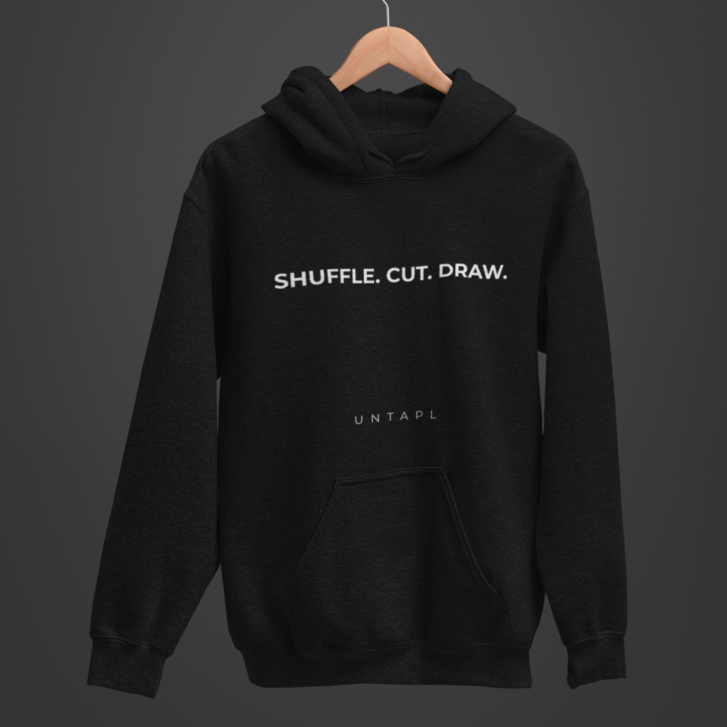 Shuffle. Cut. Draw. - Hoodie